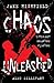 Chaos Unleashed