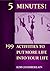 5 Minutes! 199 Activities to put more life into your life by Kim Chamberlain