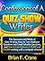 Confessions of a Quiz Show Writer by Brian F. Crane