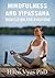 Mindfulness and Vipassana - Meditation for Everyone