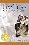Tiny Titan - One ...