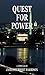 Quest For Power