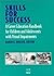 Skills for Success: A Career Education Handbook for Children and Adolescents with Visual Impairments