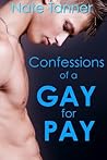 Confessions of a Gay for Pay