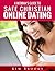 A Woman's Guide To Safe, Spirit-Led Christian Online Dating
