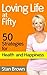 Loving Life at Fifty: 50 St...