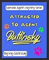 Attracted to Agent Buttinsky (Adorable Agents Mystery Series)