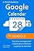 Google Calendar for Schools...