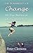 The Possibility of Change: 10 True Stories of Overcoming Fear