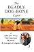 The Deadly Dog-Bone Caper (...