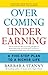 Overcoming Underearning(TM) by Barbara Stanny