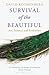 Survival of the Beautiful: Art, Science, and Evolution