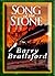 Song of the Stone by Barry Brailsford