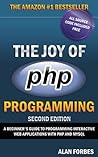 The Joy of PHP A ...