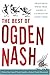 The Best of Ogden Nash by Ogden Nash