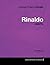 George Frideric Handel - Rinaldo - HWV7b - A Full Score