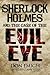 Sherlock Holmes and the Case of the Evil Eye