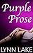 Purple Prose by Lynn Lake
