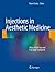 Injections in Aesthetic Medicine by Mario Goisis (Ed.)