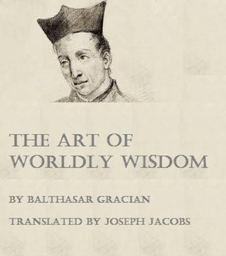 The Art of Worldly Wisdom