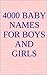 4000 Baby Names for Boys and Girls