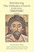Introducing the Orthodox Church: Its Faith and Life