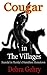 Cougar in The Villages, Scandal in Florida's Friendliest Hometown (The Villages Thrillers)