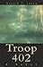 Troop 402 by Donald Phillip Ladew