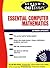 Schaum's Outline of Essential Computer Mathematics (Schaum's Outlines)