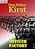 The Officer Factory by Hans Hellmut Kirst