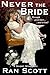 Never The Bride