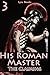 His Roman Master 3: The Claiming (In Times of War)