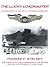 The Lucky Loadmaster: Autobiography Of An Elite U.S. Air Force Loadmaster