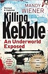 Killing Kebble: A...