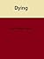 Dying