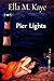 Pier Lights (Dancers & Lighthouses)