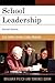 School Leadership: Case Studies Solving School Problems