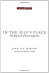 Book cover for In the Self's Place: The Approach of Saint Augustine (Cultural Memory in the Present)