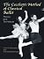 The Cecchetti Method of Classical Ballet by Cyril W. Beaumont