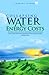 Collapsing Water and Energy Costs by Charles Kilmer