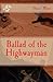 Ballad of the Highwayman