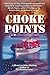 Choke Points by Mike Walling