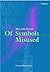 Of Symbols Misused