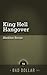 King Hell Hangover