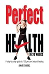 Perfect Health in 20 Weeks