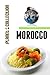 Morocco: Picture Book (Educational Children's Books Collection) - Level 2 (Planet Collection 203)