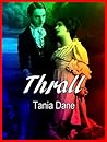 Thrall: Slaves and Eros in a Dark Future/Erotic Science Fiction Noir