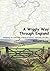 A Wiggly Way Through England: Wandering the watershed in search of history, characters and cakes