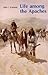 Life Among the Apaches by John Carey Cremony