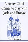 A Foster Child Comes to Stay with Josie and Brooke